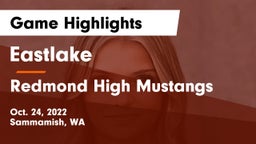 Eastlake  vs Redmond High Mustangs Game Highlights - Oct. 24, 2022