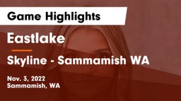 Eastlake  vs Skyline  - Sammamish WA Game Highlights - Nov. 3, 2022