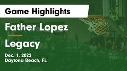 Father Lopez  vs Legacy Game Highlights - Dec. 1, 2022