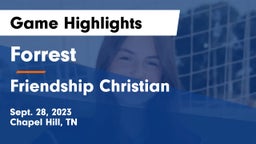 Forrest  vs Friendship Christian  Game Highlights - Sept. 28, 2023