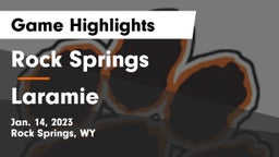 Rock Springs  vs Laramie Game Highlights - Jan. 14, 2023
