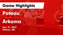 Poteau  vs Arkoma Game Highlights - Jan. 21, 2019