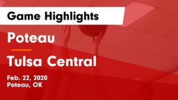 Poteau  vs Tulsa Central  Game Highlights - Feb. 22, 2020