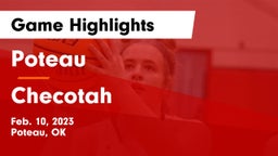 Poteau  vs Checotah  Game Highlights - Feb. 10, 2023