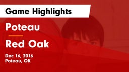 Poteau  vs Red Oak  Game Highlights - Dec 16, 2016