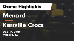 Menard  vs Kerrville Crocs Game Highlights - Dec. 14, 2018
