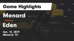 Menard  vs Eden  Game Highlights - Jan. 15, 2019