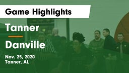 Tanner  vs Danville  Game Highlights - Nov. 25, 2020