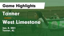 Tanner  vs West Limestone  Game Highlights - Jan. 8, 2021
