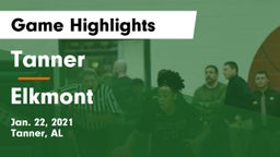 Tanner  vs Elkmont  Game Highlights - Jan. 22, 2021