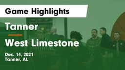 Tanner  vs West Limestone  Game Highlights - Dec. 14, 2021