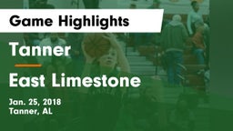 Tanner  vs East Limestone  Game Highlights - Jan. 25, 2018