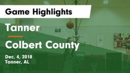 Tanner  vs Colbert County Game Highlights - Dec. 4, 2018