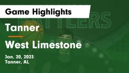 Tanner  vs West Limestone  Game Highlights - Jan. 20, 2023