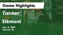Tanner  vs Elkmont  Game Highlights - Jan. 8, 2024