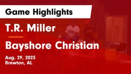 T.R. Miller  vs Bayshore Christian  Game Highlights - Aug. 29, 2023