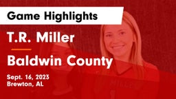 T.R. Miller  vs Baldwin County  Game Highlights - Sept. 16, 2023