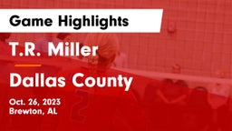 T.R. Miller  vs Dallas County Game Highlights - Oct. 26, 2023