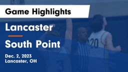 Lancaster  vs South Point  Game Highlights - Dec. 2, 2023