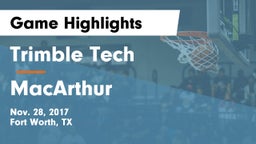 Trimble Tech  vs MacArthur  Game Highlights - Nov. 28, 2017