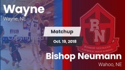 Matchup: Wayne  vs. Bishop Neumann  2018