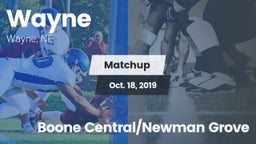 Matchup: Wayne  vs. Boone Central/Newman Grove 2019