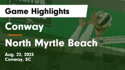 Conway  vs North Myrtle Beach  Game Highlights - Aug. 22, 2023