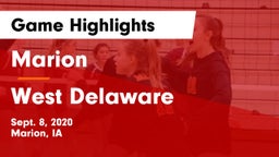 Marion  vs West Delaware  Game Highlights - Sept. 8, 2020