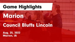 Marion  vs Council Bluffs Lincoln  Game Highlights - Aug. 25, 2022