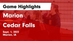 Marion  vs Cedar Falls  Game Highlights - Sept. 1, 2022
