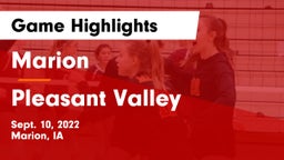 Marion  vs Pleasant Valley  Game Highlights - Sept. 10, 2022