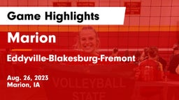 Marion  vs Eddyville-Blakesburg-Fremont Game Highlights - Aug. 26, 2023