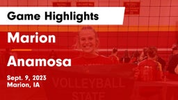 Marion  vs Anamosa  Game Highlights - Sept. 9, 2023