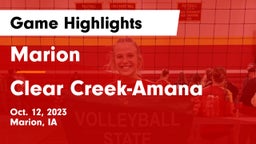 Marion  vs Clear Creek-Amana Game Highlights - Oct. 12, 2023