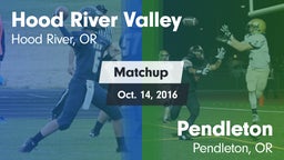 Matchup: Hood River Valley vs. Pendleton  2016