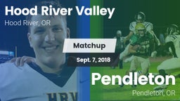 Matchup: Hood River Valley vs. Pendleton  2018