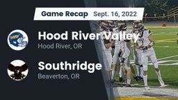 Recap: Hood River Valley  vs. Southridge  2022