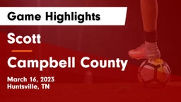 Scott  vs Campbell County  Game Highlights - March 16, 2023