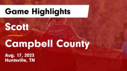 Scott  vs Campbell County  Game Highlights - Aug. 17, 2023