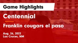 Centennial  vs Franklin cougars el paso Game Highlights - Aug. 26, 2022