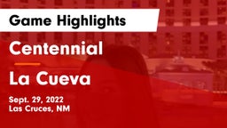Centennial  vs La Cueva  Game Highlights - Sept. 29, 2022
