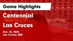 Centennial  vs Las Cruces  Game Highlights - Oct. 18, 2022