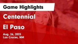 Centennial  vs El Paso  Game Highlights - Aug. 26, 2023