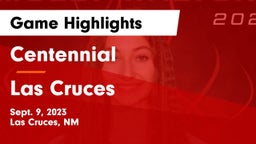 Centennial  vs Las Cruces  Game Highlights - Sept. 9, 2023