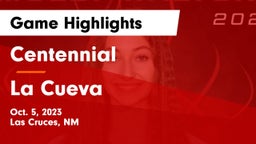Centennial  vs La Cueva  Game Highlights - Oct. 5, 2023