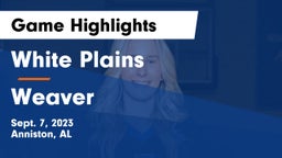 White Plains  vs Weaver  Game Highlights - Sept. 7, 2023