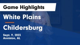 White Plains  vs Childersburg  Game Highlights - Sept. 9, 2023