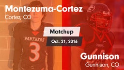 Matchup: Montezuma-Cortez vs. Gunnison  2016