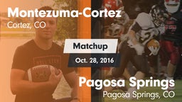 Matchup: Montezuma-Cortez vs. Pagosa Springs  2016