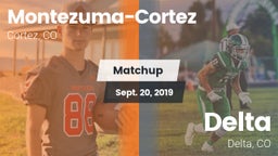 Matchup: Montezuma-Cortez vs. Delta  2019